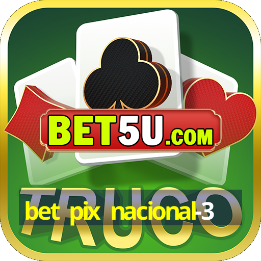 bet pix nacional